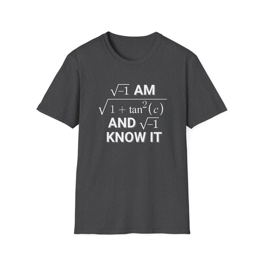 I Am Sec(C) And I Know It Shirt | Funny Math Shirt