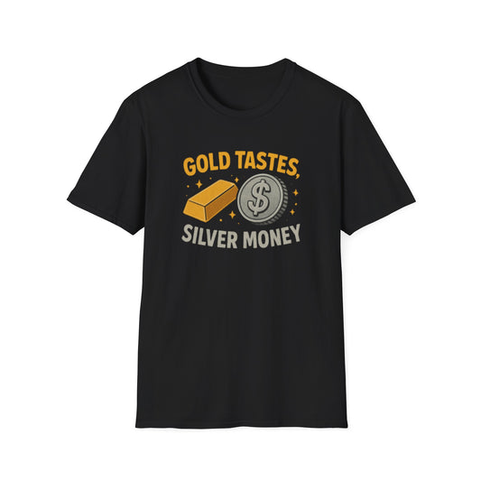 Gold Tastes Silver Money Shirt | Funny Science Shirt