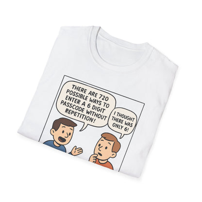 Passcode Permutations - Fun With Factorials Shirt | Funny Math Shirt
