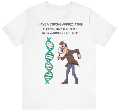 Biology Shirt: All About DNA 