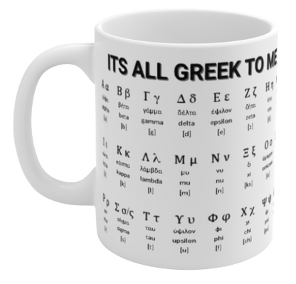 Its All Greek To Me STEM Mug
