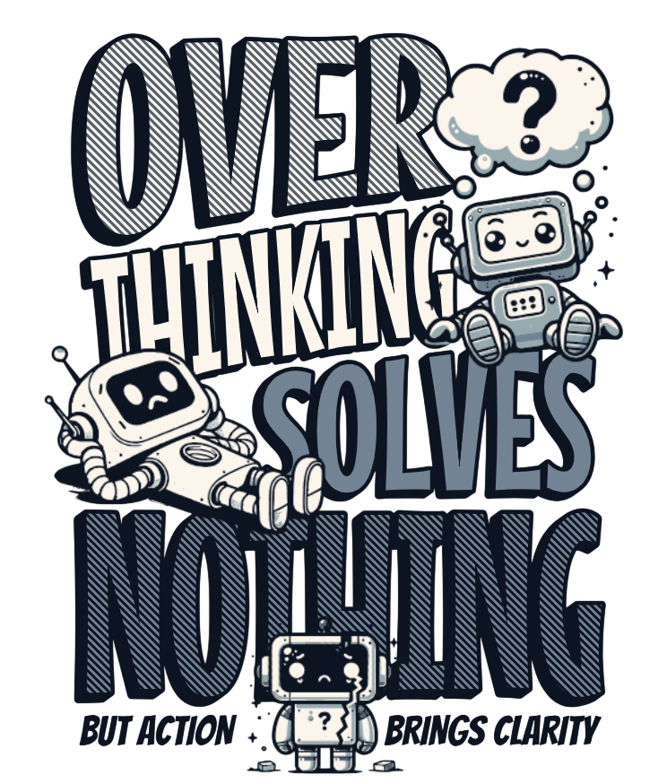 Overthinking Robots Science Shirt