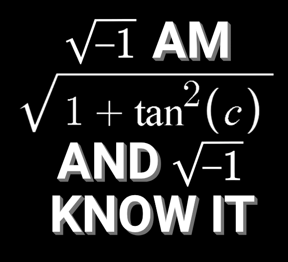 I Am Sec(C) And I Know It Shirt | Funny Math Shirt
