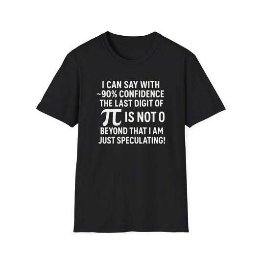 90% Confidence In PI Shirt | Funny Math Shirt
