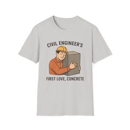 A Civil Engineer's First Love Shirt | Funny Engineering Shirt