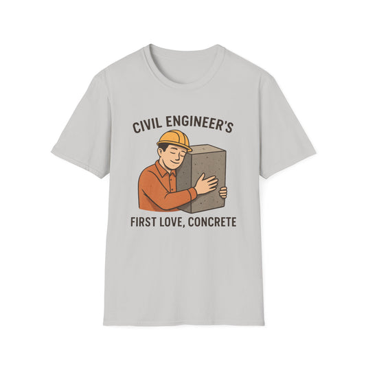 A Civil Engineer's First Love Shirt | Funny Engineering Shirt