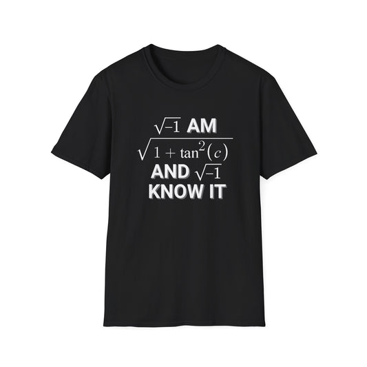 I Am Sec(C) And I Know It Shirt | Funny Math Shirt