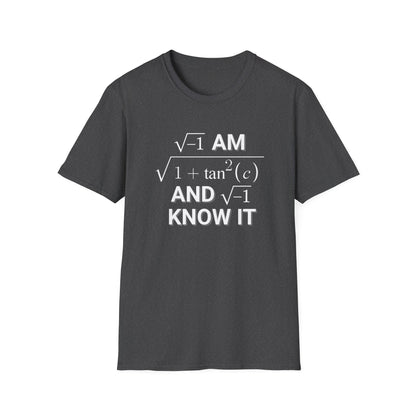 I Am Sec(C) And I Know It Shirt | Funny Math Shirt
